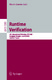 Runtime Verification: 8th International Workshop, RV 2008, Budapest, Hungary, March 30, 2008, Selected Papers (Lecture Notes in Computer Science)