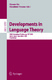 Developments in Language Theory