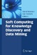 Soft Computing for Knowledge Discovery and Data Mining