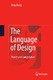 The Language of Design / Dong, Andy An-Si