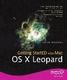 Getting StartED with Mac OS X Leopard / Justin Williams