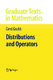 Distributions and Operators / Gerd Grubb ; edited by S. Axler, K.A. Ribet.