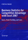 Business statistics for competitive advantage with Excel 2007 : basics, model building and cases / Fraser, Cynthia