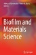 Biofilm and Materials Science / Dana, M. Barry