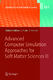 Advanced Computer Simulation Approaches for Soft Matter Sciences III