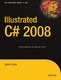 Illustrated C# 2008 / Daniel Solis