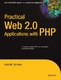 Practical Web 2.0 Applications with PHP / Zervaa, Quentin