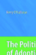 The Politics of Adoption: International Perspectives on Law, Policy & Practice / O'Halloran, Kerry