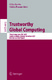 Trustworthy Global Computing / Barthe, Gilles