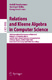 Relations and Kleene algebra in computer science :10th International Conference on Relational Methods in Computer Science and 5th International Conference on Applications of Kleene Algebra, RelMiCS/AKA 2008, Frauenwörth, Germany, April 7-11, 2008 : proceedings