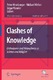 Clashes of Knowledge / Peter Meusburger, Michael Welker, Edgar Wunder.