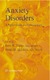 Anxiety Disorders / James D. Helsley, David M. Morgan.