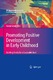 Promoting positive development in early childhood : an ecological framework / VanderVen, Karen