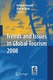 Trends and Issues in Global Tourism 2008 / Conrady, Roland