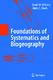 Foundations of Systematics and Biogeography / Nelson, Gareth J.