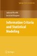 Information Criteria and Statistical Modeling / Kitagawa, G.