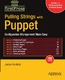 Pulling Strings with Puppet: Configuration Management Made Easy / Turnbull, James