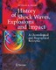 History of Shock Waves, Explosions and Impact / Krehl, Peter O. K.