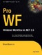 Pro WF: Windows Workflow in .NET 3.5 / Bukovics, Bruce