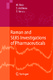 Raman and SERS investigations of pharmaceutical / Baia, Monica ; Astilean, Simion ; Iliescu, Traian