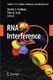 RNA Interference / Patrick J. Paddison, Peter K. Vogt.