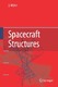 Spacecraft Structures / Wijker, Jacob Job