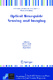 Optical waveguide sensing and imaging : [proceedings of the NATO Advanced Study Institute on Optical Waveguide Sensing and Imaging in Medicine, Environment, Security and Defence, Gatineau, Québec, Canada, 12-21 October 2006]