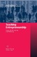 Teaching entrepreneurship : cases for education and training / Sijde, Peter