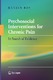 Psychosocial Interventions for Chronic Pain / Roy, R.