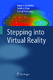 Stepping into Virtual Reality / Vexo, F.; Thalmann, Daniel