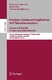 Principles, Systems and Applications of IP Telecommunications. Services and Security for Next Generation Networks / Takeo Kanade, Josef Kittler, Jon M. Kleinberg, Friedemann Mattern, John C. Mitchell, Moni Naor, Oscar Nierstrasz, C. Pandu Rangan, Bernhard Steffen, Madhu Sudan, Demetri Terzopoulos, Doug Tygar, Moshe Y. Vardi, Gerhard Weikum, Henning Schulzrinne, Radu State, Saverio Niccolini