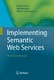 Implementing Semantic Web Services