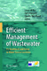 Efficient Management of Wastewater / Ismail Al Baz, Ralf Otterpohl, Claudia Wendland