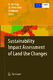 Sustainability Impact Assessment of Land Use Changes