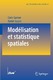 Modélisation et statistique spatiales / Guyon, Xavier.