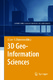 3D Geo-Information Sciences / William Cartwright, Georg Gartner, Liqiu Meng, Michael P. Peterson, Jiyeong Lee, Sisi Zlatanova.