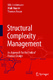 Structural Complexity Management / Udo Lindemann, Maik Maurer, Thomas Braun